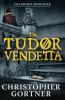 The_Tudor_vendetta