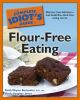 The_complete_idiot_s_guide_to_flour-free_eating