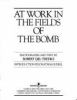 At_work_in_the_fields_of_the_bomb