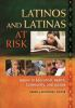 Latinos_and_Latinas_at_risk