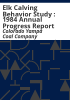 Elk_calving_behavior_study___1984_annual_progress_report