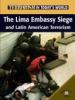 The_Lima_Embassy_siege_and_Latin_American_terrorism