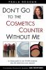 Don_t_go_to_the_cosmetics_counter_without_me
