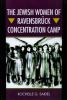 The_Jewish_women_of_Ravensbr______ck_Concentration_Camp