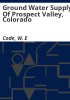 Ground_water_supply_of_Prospect_Valley__Colorado