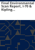 Final_environmental_scan_report__I-70___Kipling_interchange_PEL_study