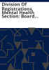 Division_of_Registrations__Mental_Health_Section