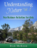 Understanding_Nature_Vol__2__Fun_Outdoor_Activities_for_Kids