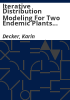 Iterative_distribution_modeling_for_two_endemic_plants_of_the_northern_Piceance_Basin
