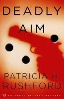 Deadly_aim___Patricia_H__Rushford