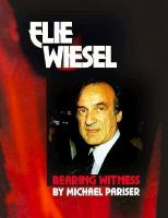 Elie_Wiesel___Bearing_witness