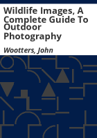Wildlife_Images__a_Complete_Guide_to_Outdoor_Photography