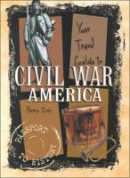 Your_travel_guide_to_Civil_War_America