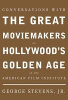 Conversations_with_the_great_moviemakers_of_Hollywood_s_golden_age