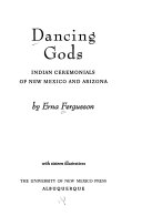 Dancing_Gods_Indian_Ceremonials_of_New_Mexico_and_Arizona