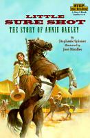 Little_Sure_Shot___the_story_of_Annie_Oakley