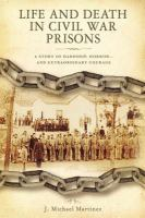 Life_and_death_in_Civil_War_prisons