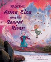Frozen_II__Anna__Elsa__and_the_secret_river