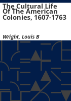 The_cultural_life_of_the_American_colonies__1607-1763