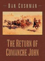 The_return_of_Comanche_John