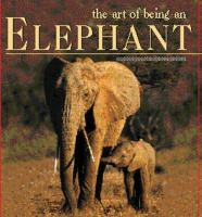 The_art_of_being_an_elephant