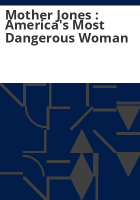 Mother_Jones___America_s_most_dangerous_woman
