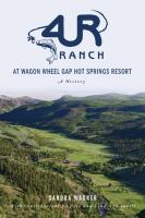 4UR_ranch_at_Wagon_Wheel_Hot_Springs_Resort