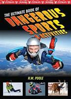 The_ultimate_book_of_dangerous_sports___activities