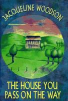 The_house_you_pass_on_the_way