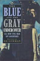 The_blue_and_the_gray_undercover