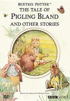 Beatrix_Potter__The_tale_of_Pigling_Bland_and_other_stories