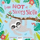 I_Am_Not_a_Sleepy_Sloth_