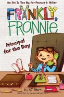 Frankly__Frannie__Principal_for_a_day