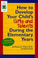 How_to_develop_your_child_s_gifts_and_talents_during_the_elementary_years