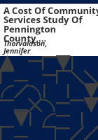 A_cost_of_community_services_study_of_Pennington_County__South_Dakota