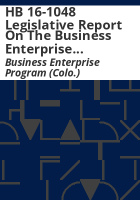HB_16-1048_legislative_report_on_the_Business_Enterprise_Program