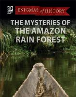 The_mysteries_of_the_Amazon_rain_forest
