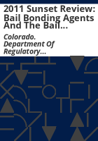 2011_sunset_review__bail_bonding_agents_and_the_Bail_Bond_Advisory_Committee