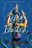 Rise_of_the_isle_of_the_lost__a_Descendants_novel