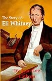 The_story_of_Eli_Whitney