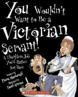 You_wouldn_t_want_to_be_a_victorian_servant_