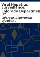 Viral_hepatitis_surveillance__Colorado_Department_of_Public_Health_and_Environment__CDPHE_