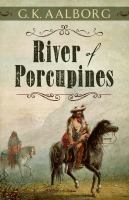 River_of_Porcupines