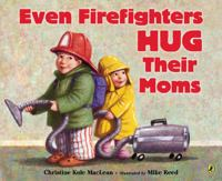 Even_firefighters_hug_their_moms
