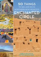 50_things_to_see_and_do_in_northern_New_Mexico_s_enchanted_circle