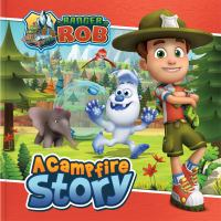 Ranger_Bob__a_campfire_story