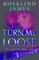 Turn_me_loose___3_