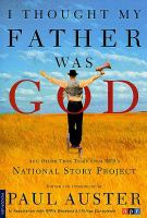 I_thought_my_father_was_God_and_other_true_tales_from_NPR_s_National_Story_Project