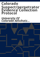 Colorado_suspect_perpetrator_evidence_collection_protocol