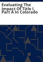 Evaluating_the_impact_of_Title_I__Part_A_in_Colorado